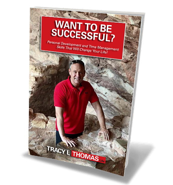 Tracy L Thomas - Want to Be Successful Book